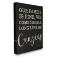 thumbnail image 1 of Stupell Industries Family Of Crazies Funny Wood Texture Word Black Design Canvas Wall Art by Daphne Polselli, 1 of 3