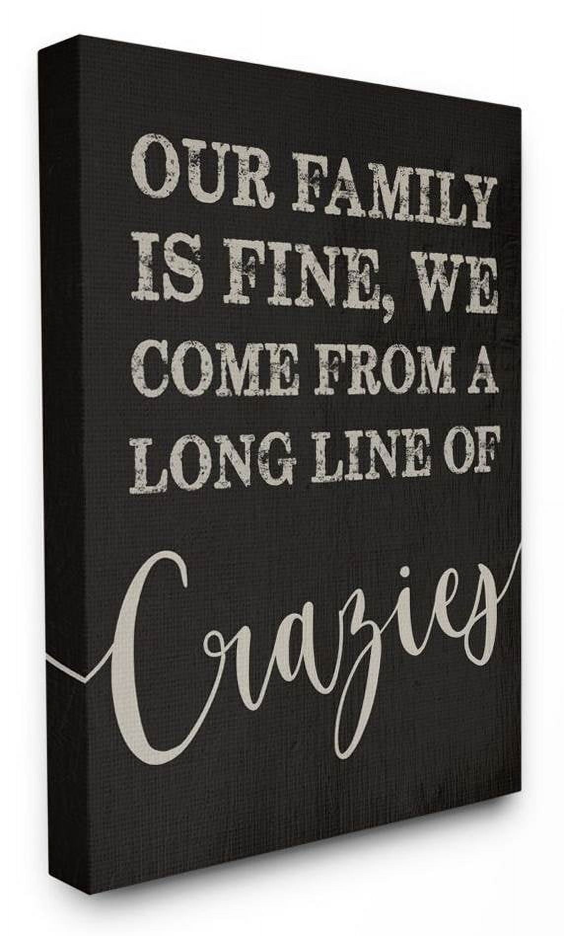 Stupell Industries Family Of Crazies Funny Wood Texture Word Black Design Canvas Wall Art by Daphne Polselli