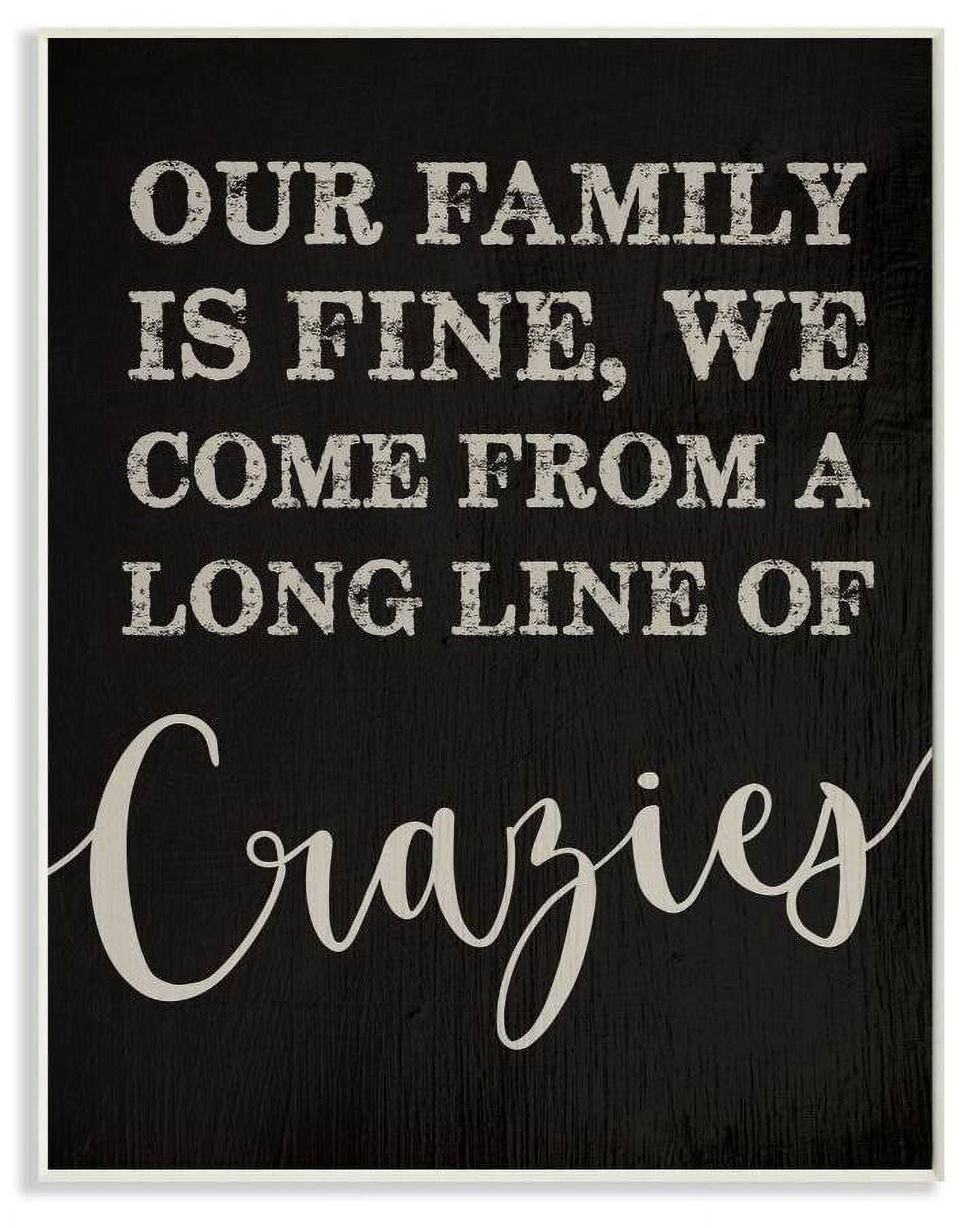 Stupell Industries Family Of Crazies Funny Wood Texture Word Black Design Wall Plaque by Daphne Polselli