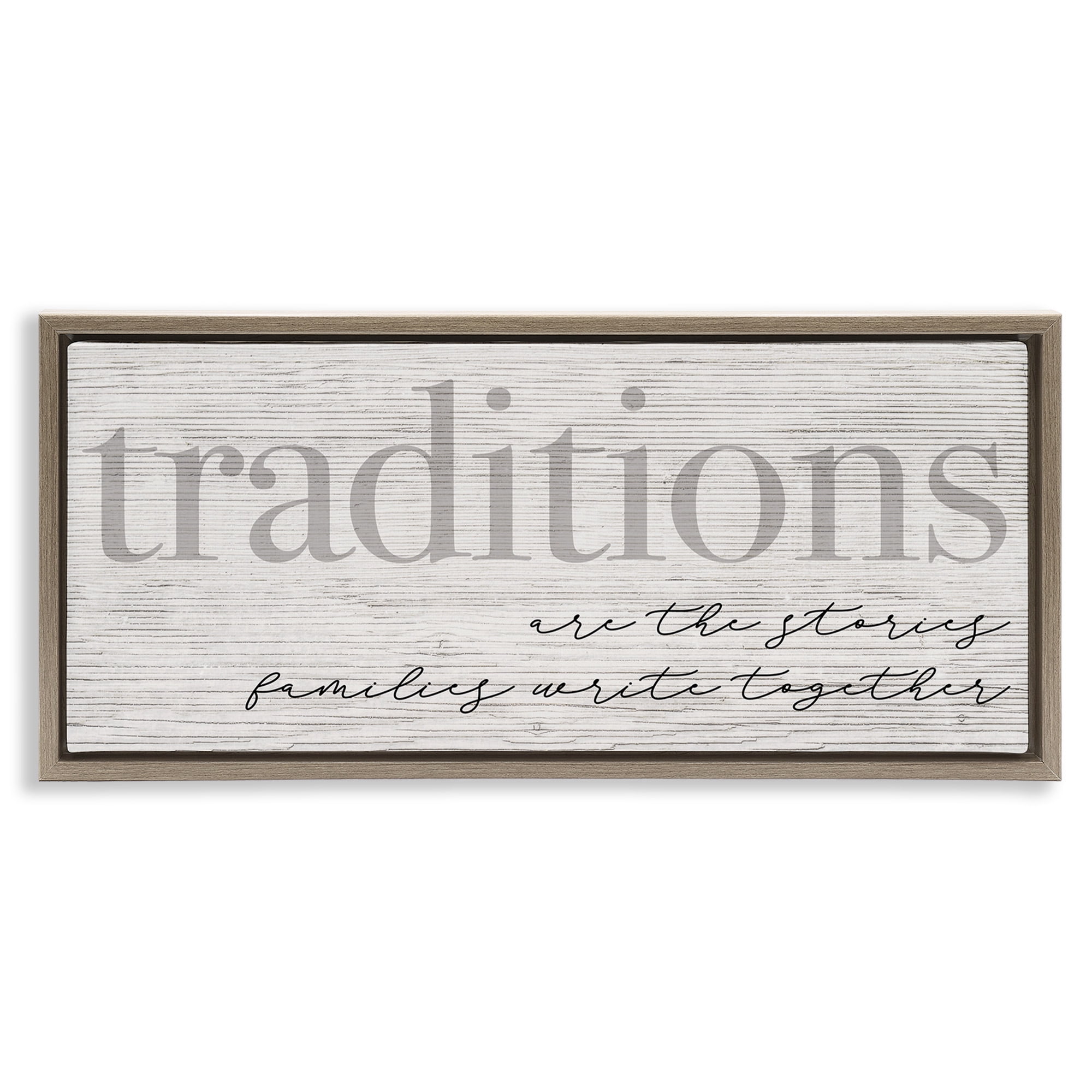 Stupell Industries Family Traditions Heartfelt Phrase Inspirational Painting Brown Floater Framed Canvas Art Print Wall Art, 25 x 11