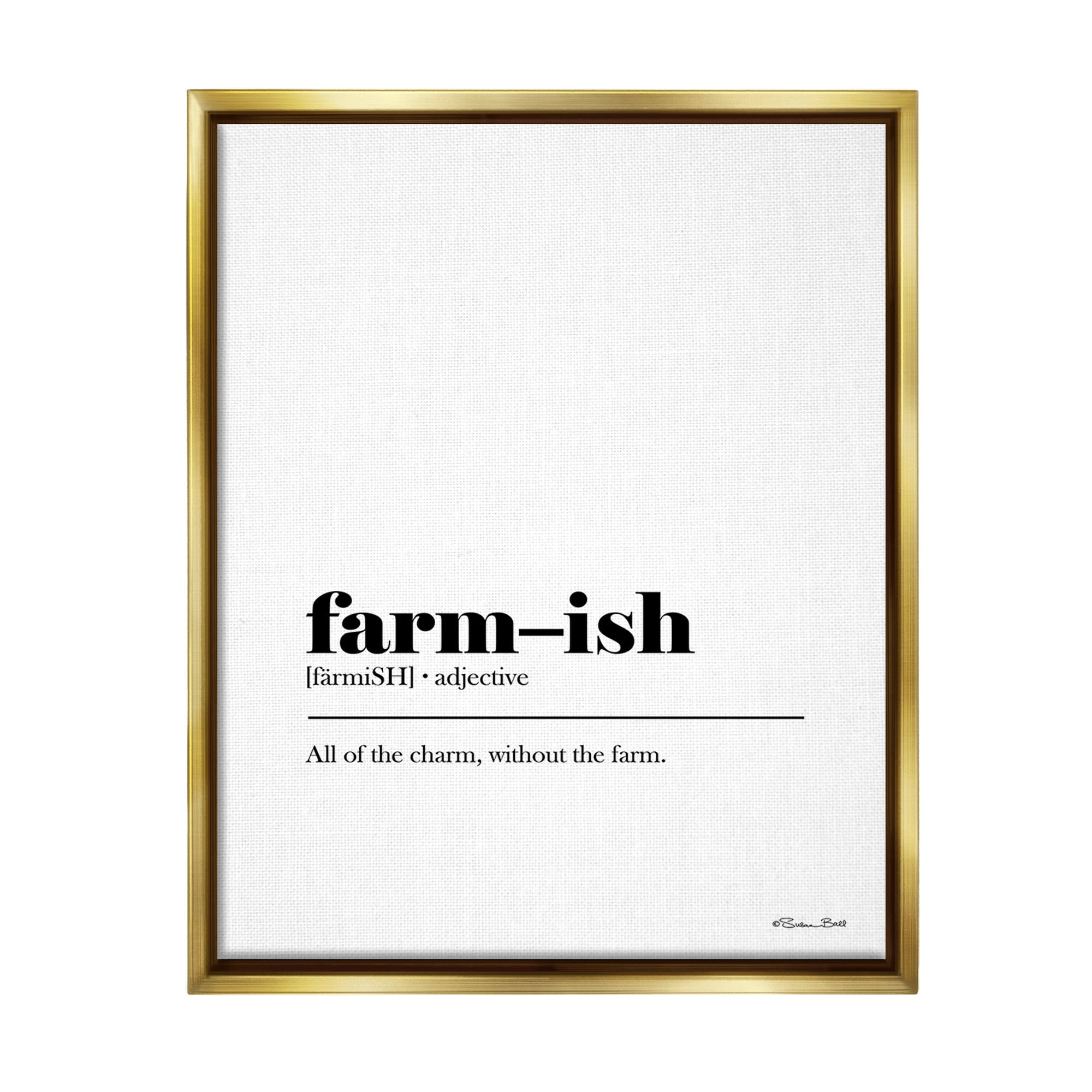 Stupell Industries Farm-ish Funny Definition Typography Painting Gold Floater Framed Canvas Art Print Wall Art, 25 x 31