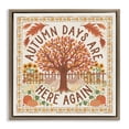 thumbnail image 1 of Stupell Industries Farmhouse Autumn Days Here Again Brown Floating Frame Canvas Art, 18 x 18, by Laura Marshall, 1 of 8