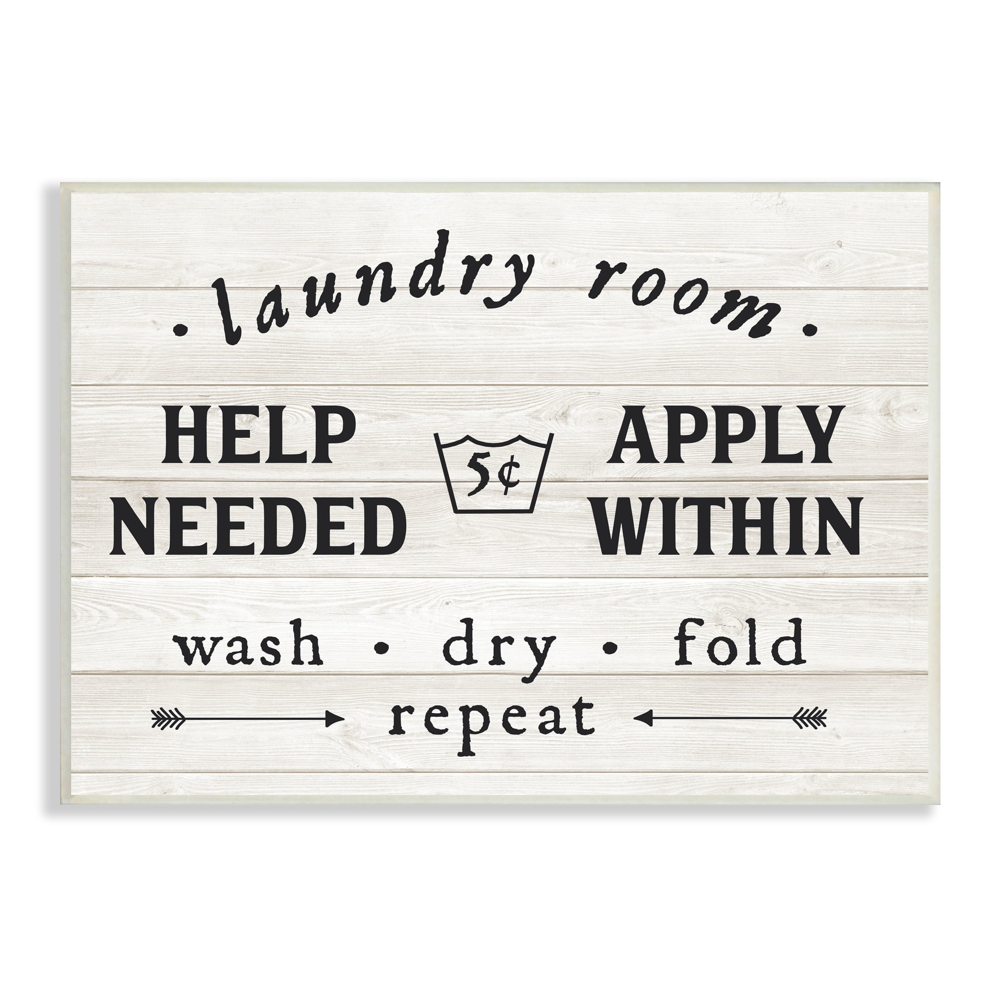 Stupell Industries Farmhouse Laundry Room Help Wanted Sign Rustic Pattern Typography Painting Unframed Art Print Wall Art, 13 x 19