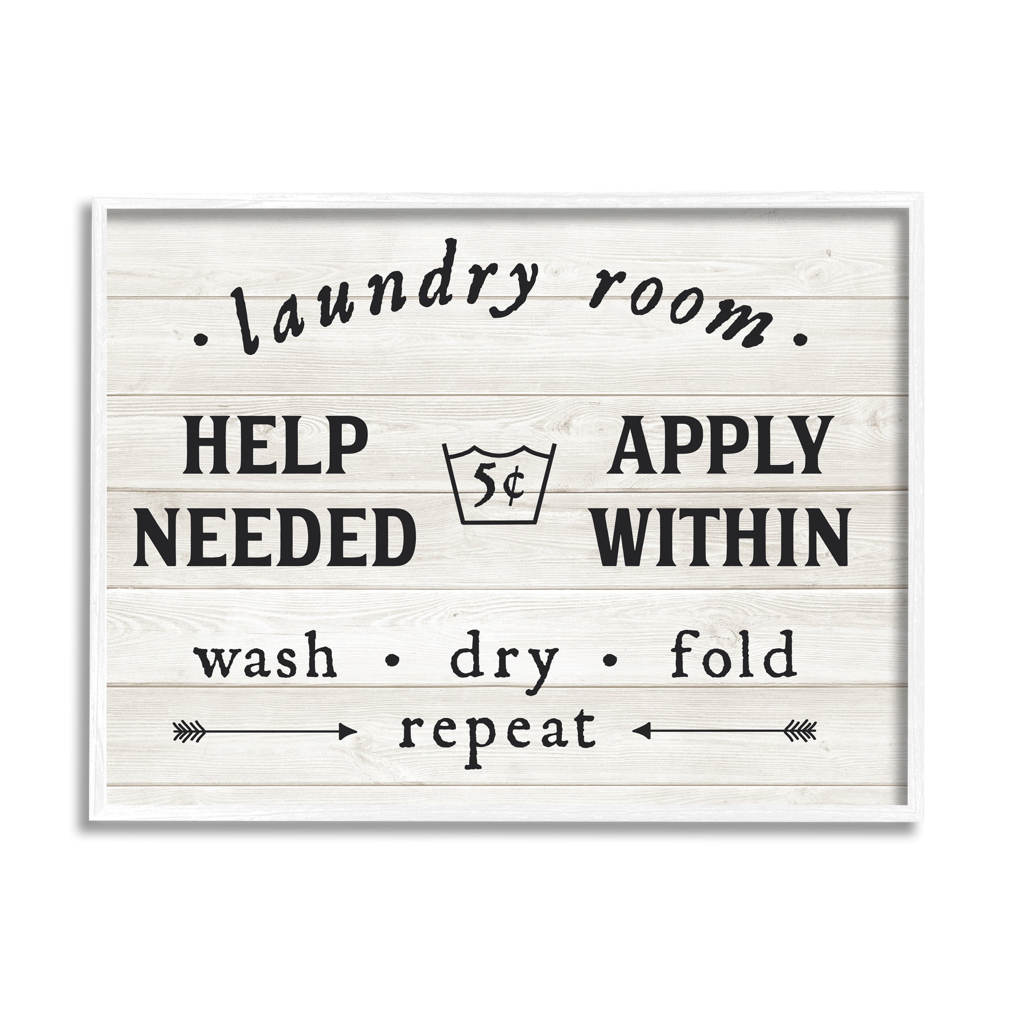 Stupell Industries Farmhouse Laundry Room Help Wanted Sign Rustic Pattern Typography Painting White Framed Art Print Wall Art, 11 x 14