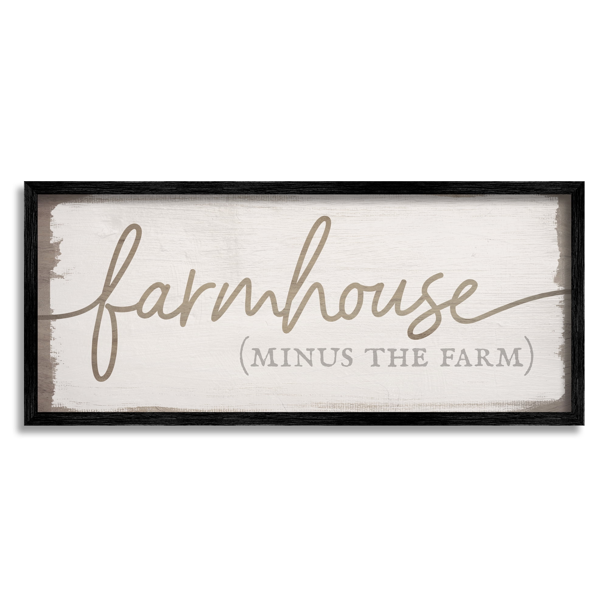 Stupell Industries Farmhouse Minus the Farm Sign Rustic Country Text, 30 x 13, Design by Daphne Polselli