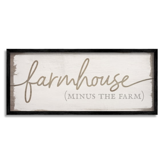 Stupell Industries Farmhouse Minus the Farm Sign Rustic Country Text, 30 x 13, Design by Daphne Polselli