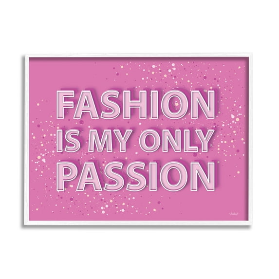Stupell Industries Fashion is Passion Phrase Beauty & Fashion Painting White Framed Art Print Wall Art, 30 x 24