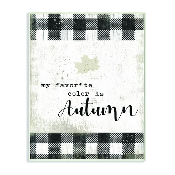 Stupell Industries Favorite Season Is Autumn Plaid Fall Word Design Wood Wall Art By Artist Daphne Polselli
