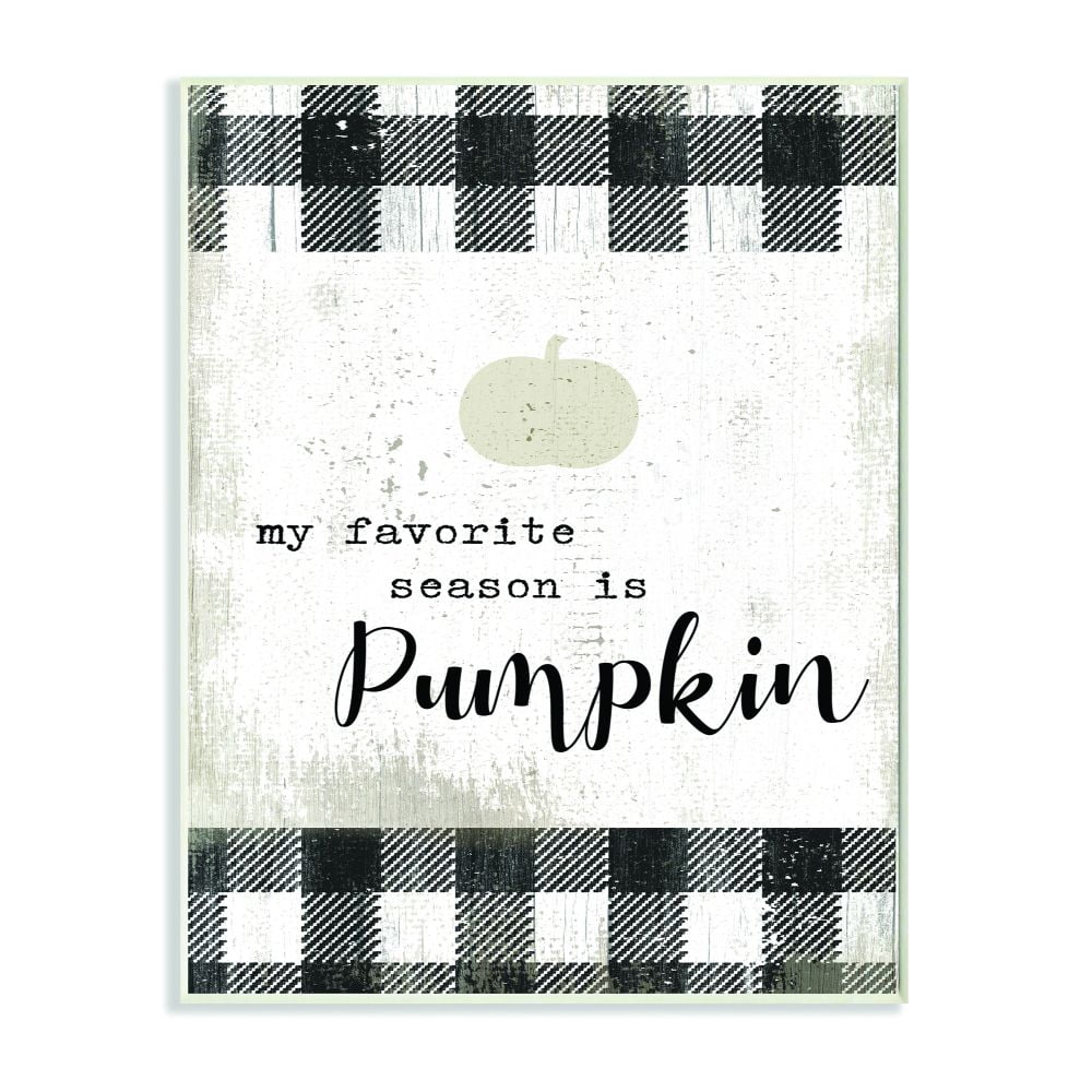 Stupell Industries Favorite Season Is Pumpkin Funny Autumn Plaid Word Design Wood Wall Art By Artist Daphne Polselli