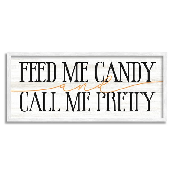 Stupell Industries Feed Me Candy & Call Me Pretty Graphic Art White Framed Art Print Wall Art, Design by Lil' Rue