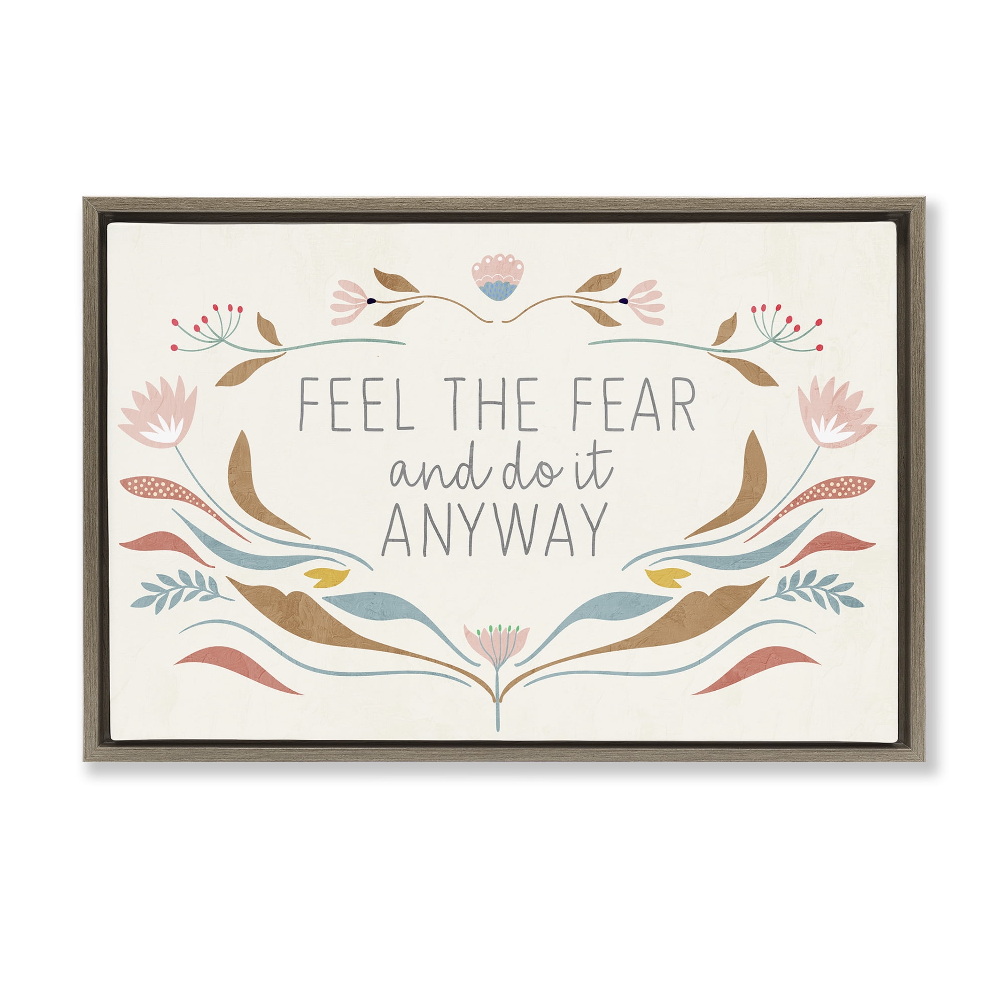 Stupell Industries Feel The Fear Inspirational Plants & Flowers Painting Brown Floater Framed Canvas Art Print Wall Art, 25 x 17