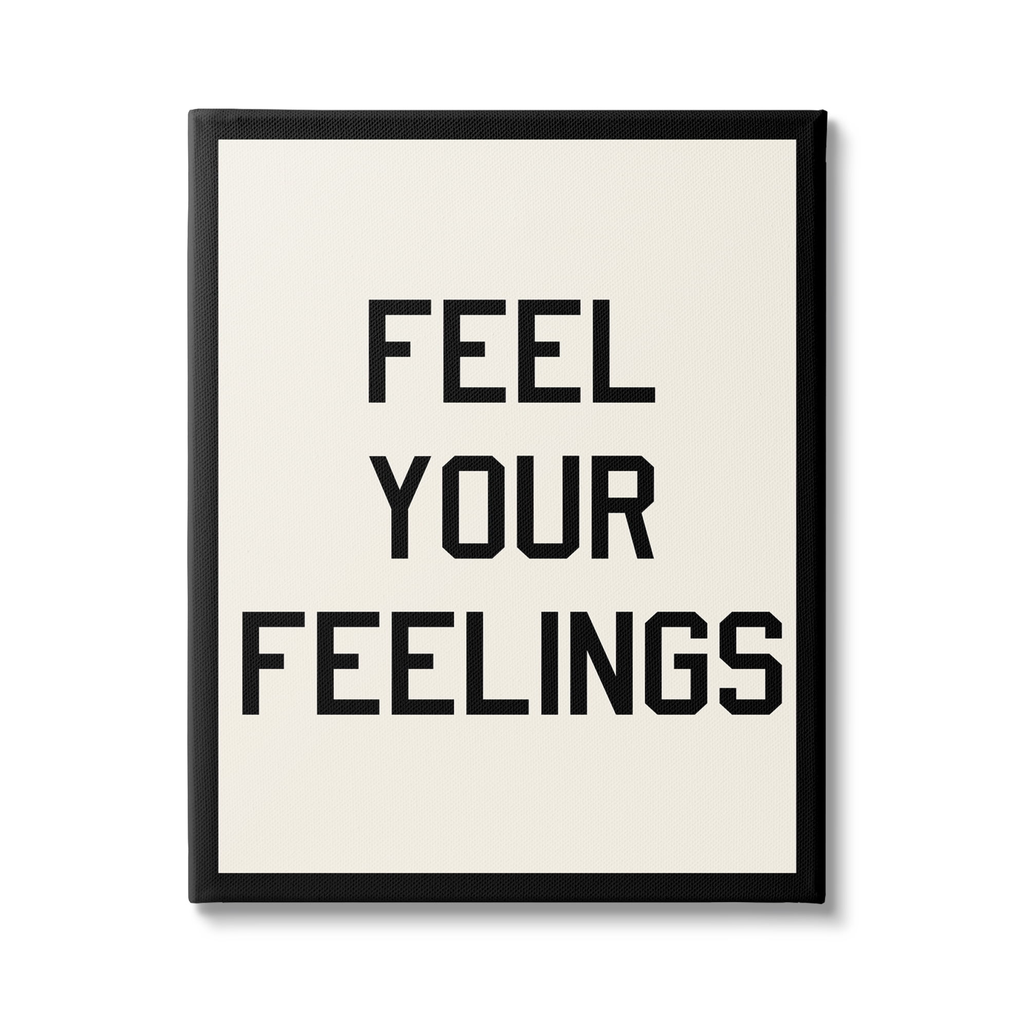 Stupell Industries Feel Your Feelings Phrase Inspirational Painting Gallery Wrapped Canvas Print Wall Art, 24 x 30