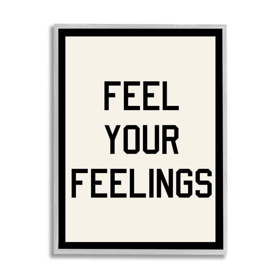 Stupell Industries Feel Your Feelings Phrase Inspirational Painting Gray Framed Art Print Wall Art, 11 x 14