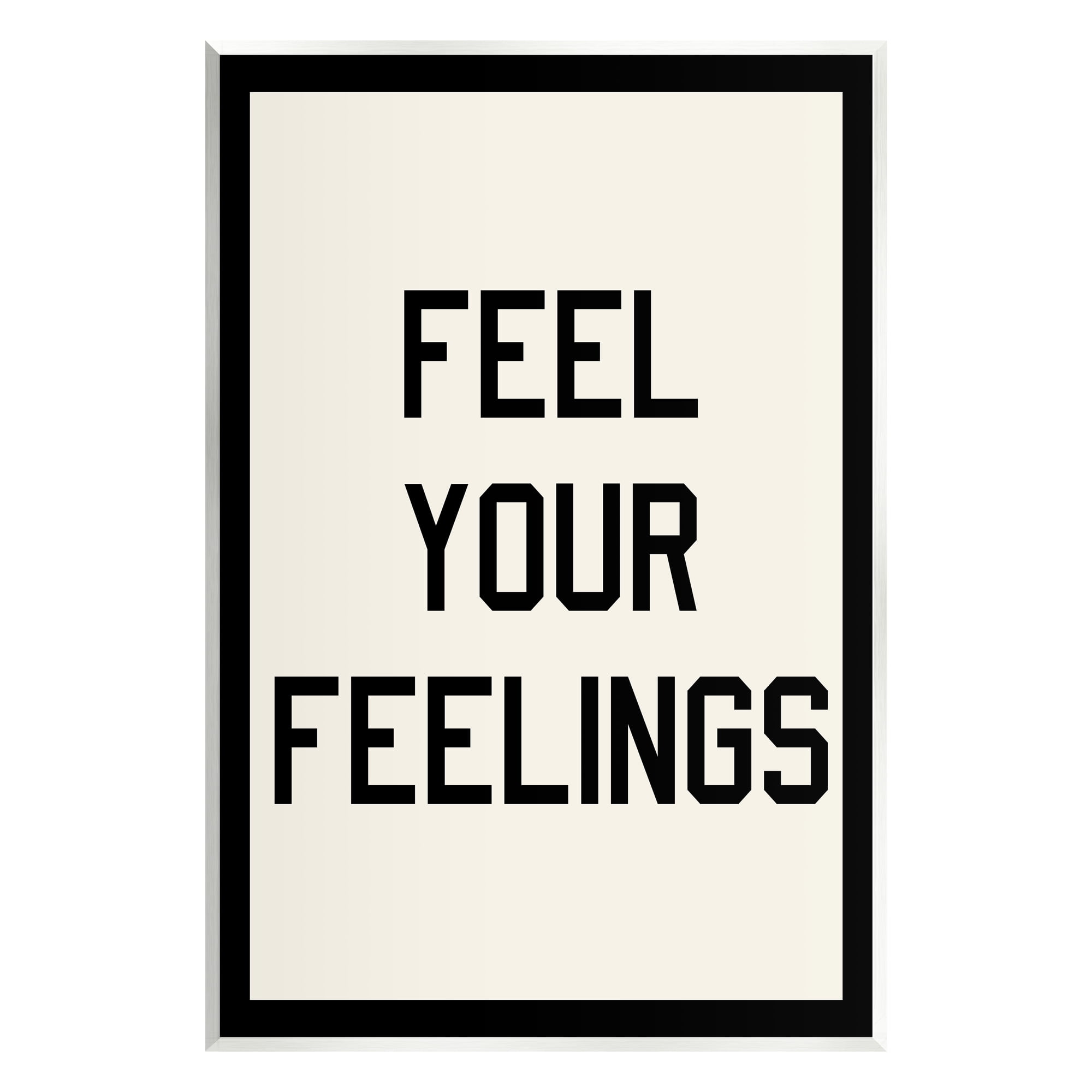 Stupell Industries Feel Your Feelings Phrase Inspirational Painting Unframed Art Print Wall Art, 13 x 19