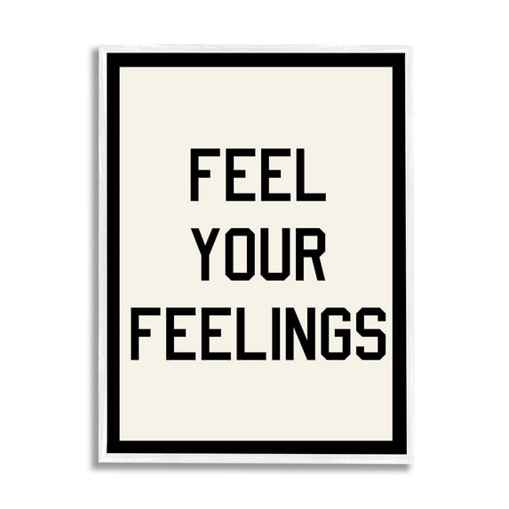 Stupell Industries Feel Your Feelings Phrase Inspirational Painting White Framed Art Print Wall Art, 11 x 14