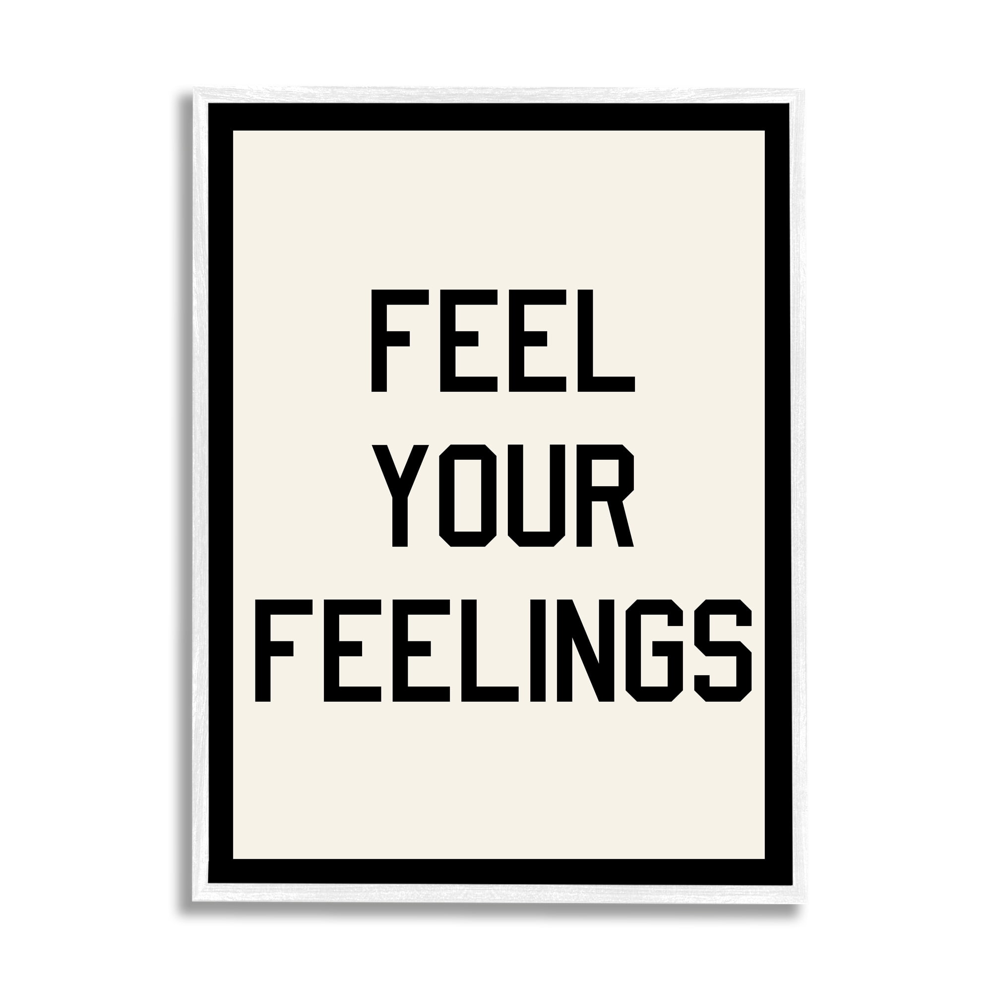 Stupell Industries Feel Your Feelings Phrase Inspirational Painting White Framed Art Print Wall Art, 16 x 20