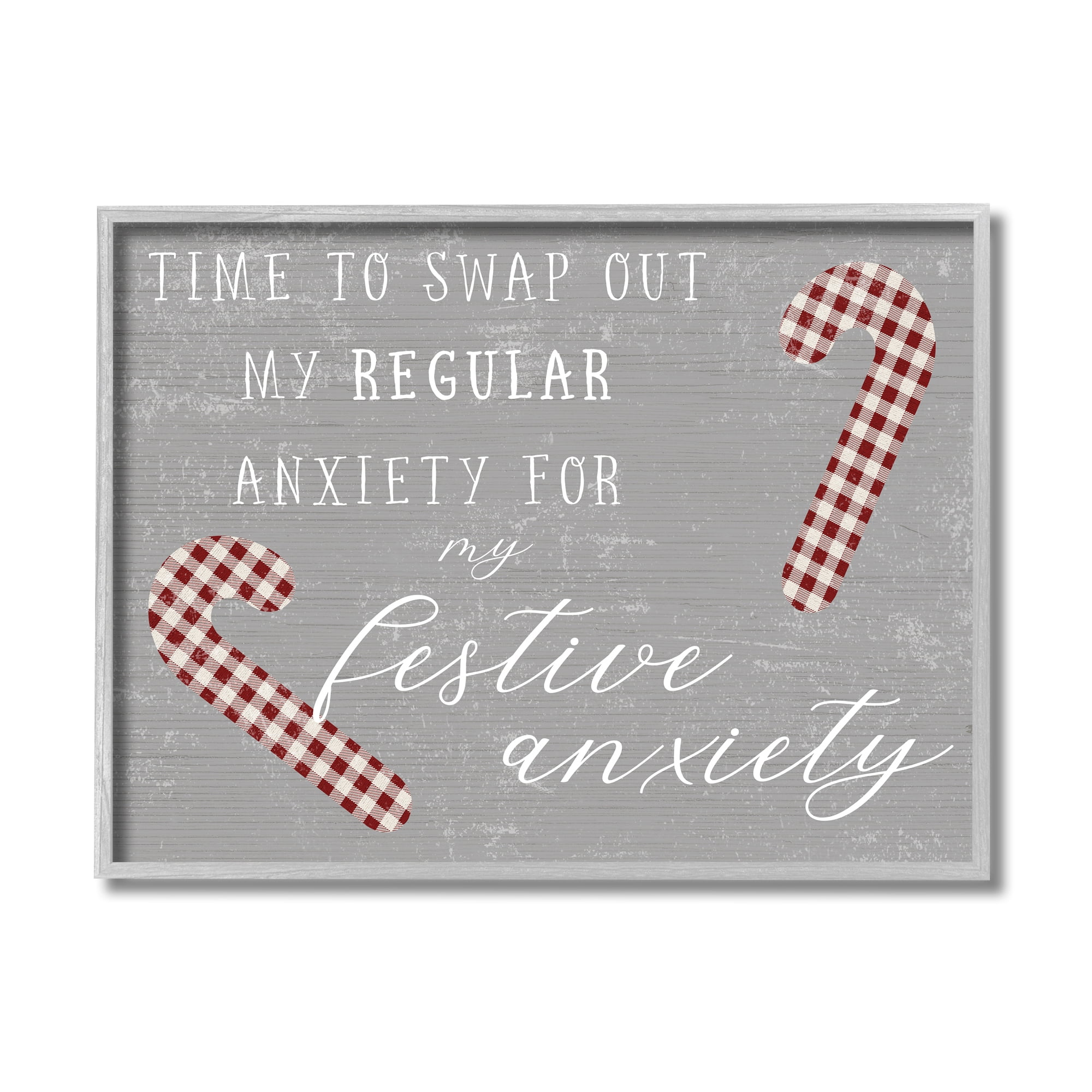 Stupell Industries Festive Anxiety Time Chistmas Saying Plaid Candy Canes Inspirational Painting Gray Framed Art Print Wall Art, 16 x 20