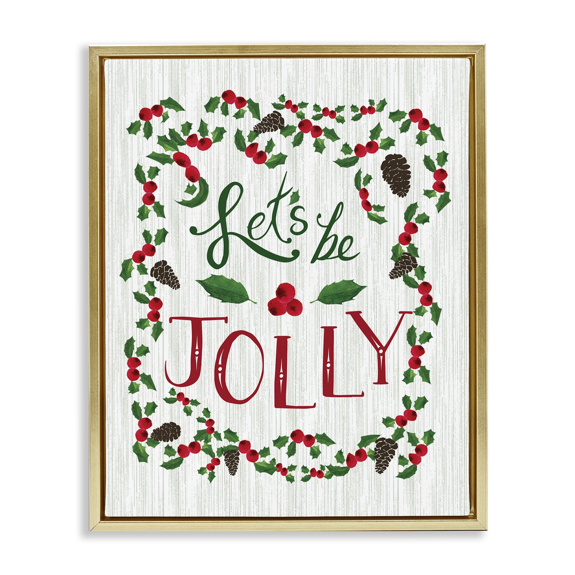 Stupell Industries Festive Let's Be Jolly Holiday Painting Gold Floater Framed Canvas Art Print Wall Art, 25 x 31
