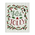 thumbnail image 1 of Stupell Industries Festive Let's Be Jolly Holiday Painting Wrapped Canvas Art Print Wall Art, 36 x 48, 1 of 8