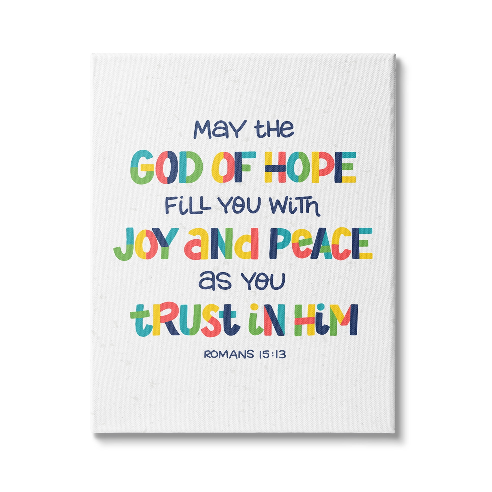 Stupell Industries Fill With Joy and Peace Romans 15:13 Proverbs, 30 x 40, Design by Raye Allison Creations