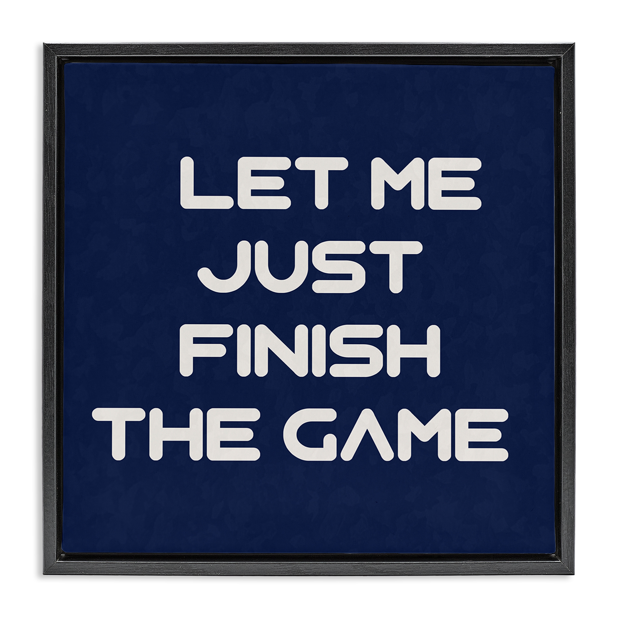 Stupell Industries Finish The Game Phrase Entertainment Painting Black Floater Framed Canvas Art Print Wall Art, 25 x 25