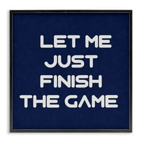 Stupell Industries Finish The Game Phrase Entertainment Painting Black Framed Art Print Wall Art, 12 x 12