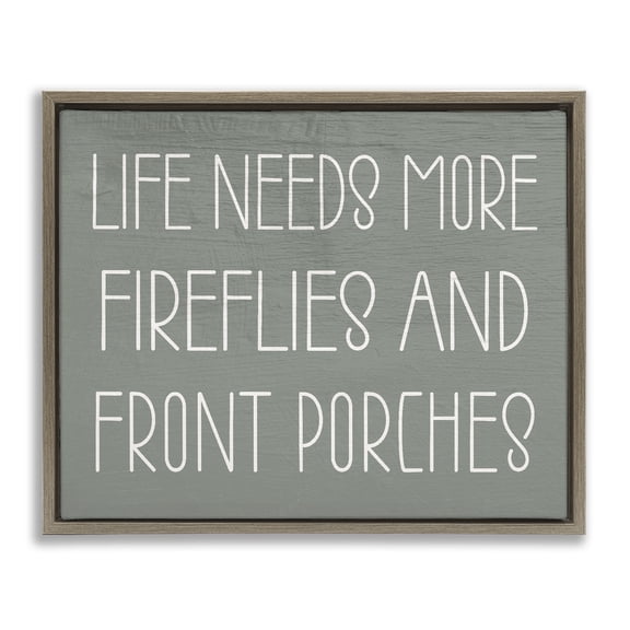 Stupell Industries Fireflies & Front Porches Quotes and Sayings Painting Brown Floater Framed Canvas Art Print Wall Art, 21 x 17