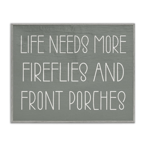 Stupell Industries Fireflies & Front Porches Quotes and Sayings Painting Gray Framed Art Print Wall Art, 20 x 16