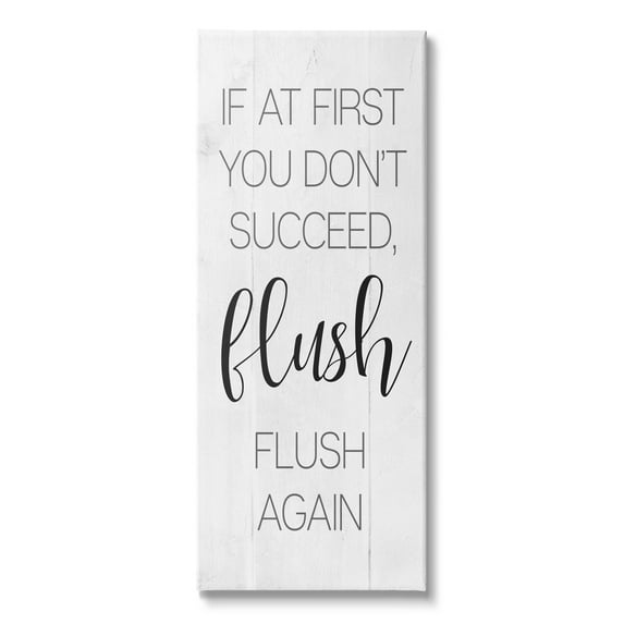 Stupell Industries First Don't Succeed Flush Again Funny Bathroom Sign, 10 x 24, Design by Daphne Polselli