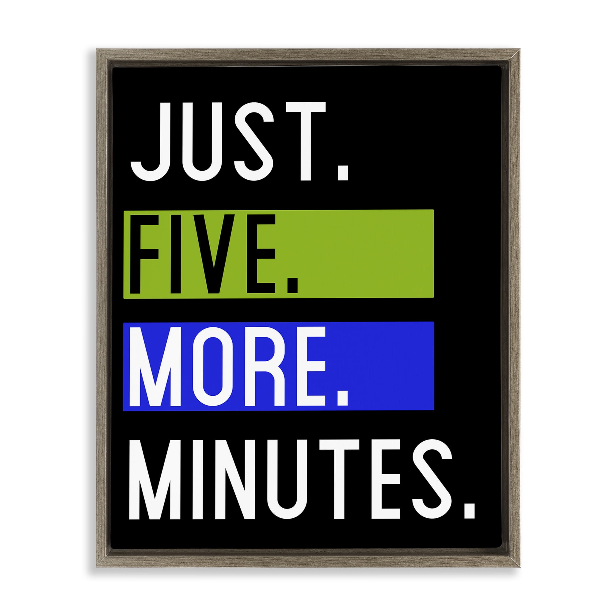 Stupell Industries Five More Minutes Typography Painting Brown Floater Framed Art Print Wall Art, 17 x 21