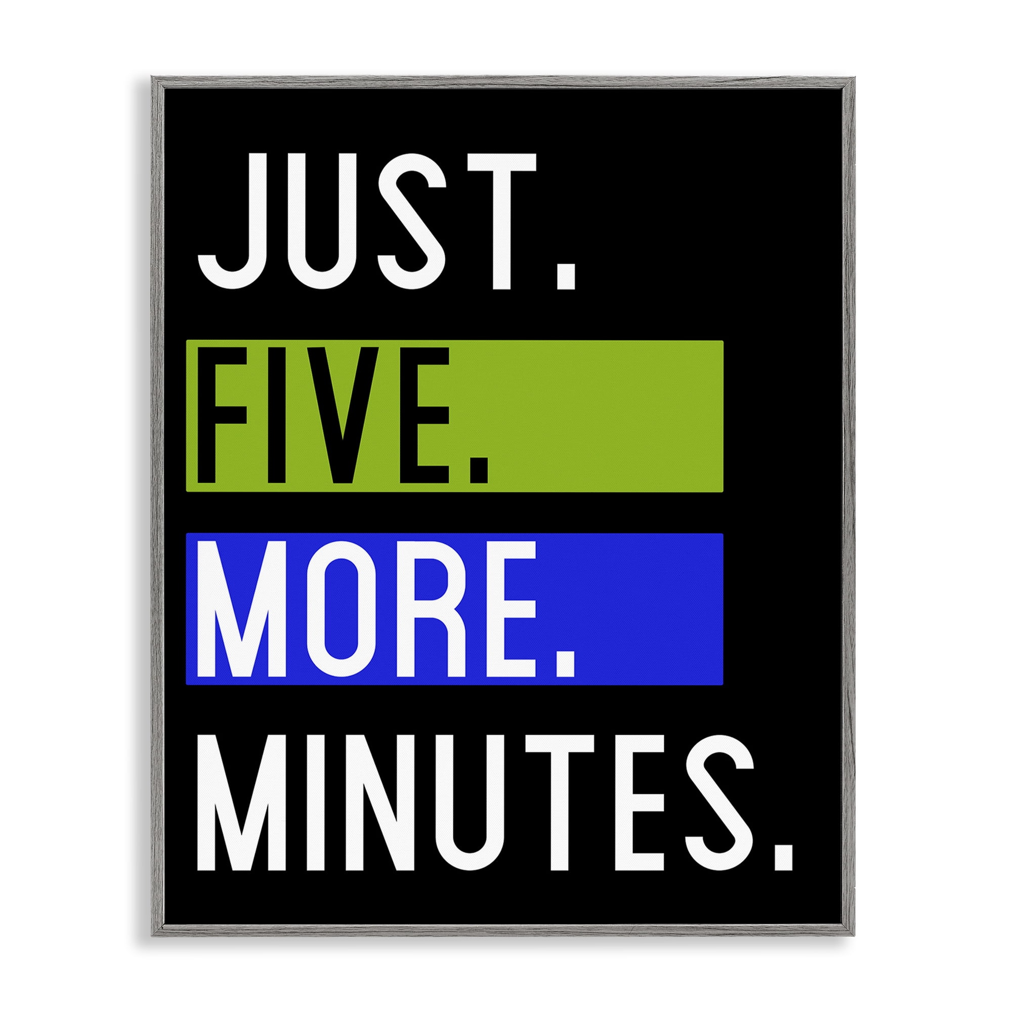 Stupell Industries Five More Minutes Typography Painting Gray Framed Art Print Wall Art, 16 x 20