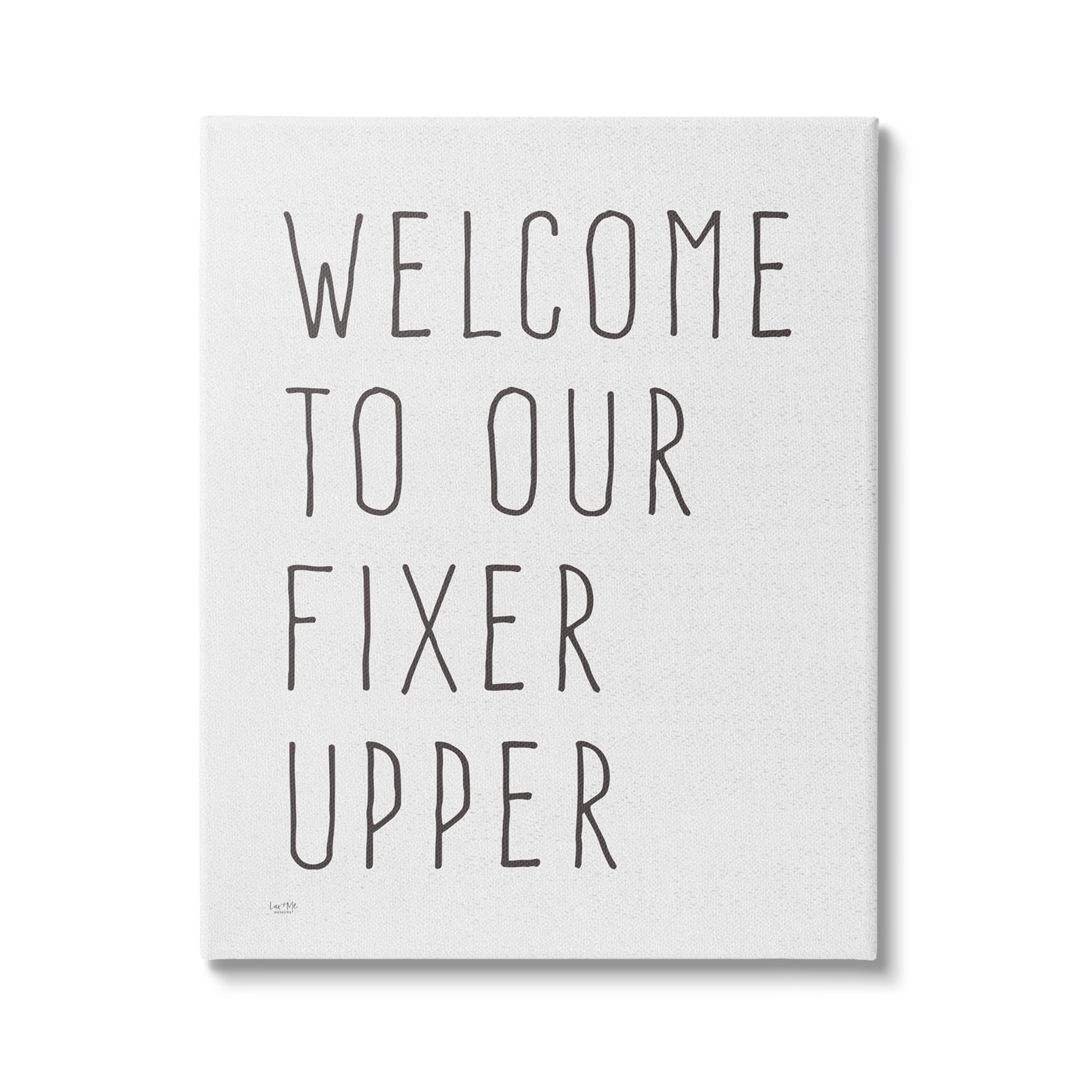 Stupell Industries Fixer Upper Home Welcome Sign Casual Typography Graphic Art Gallery Wrapped Canvas Print Wall Art, Design by Lux + Me Designs