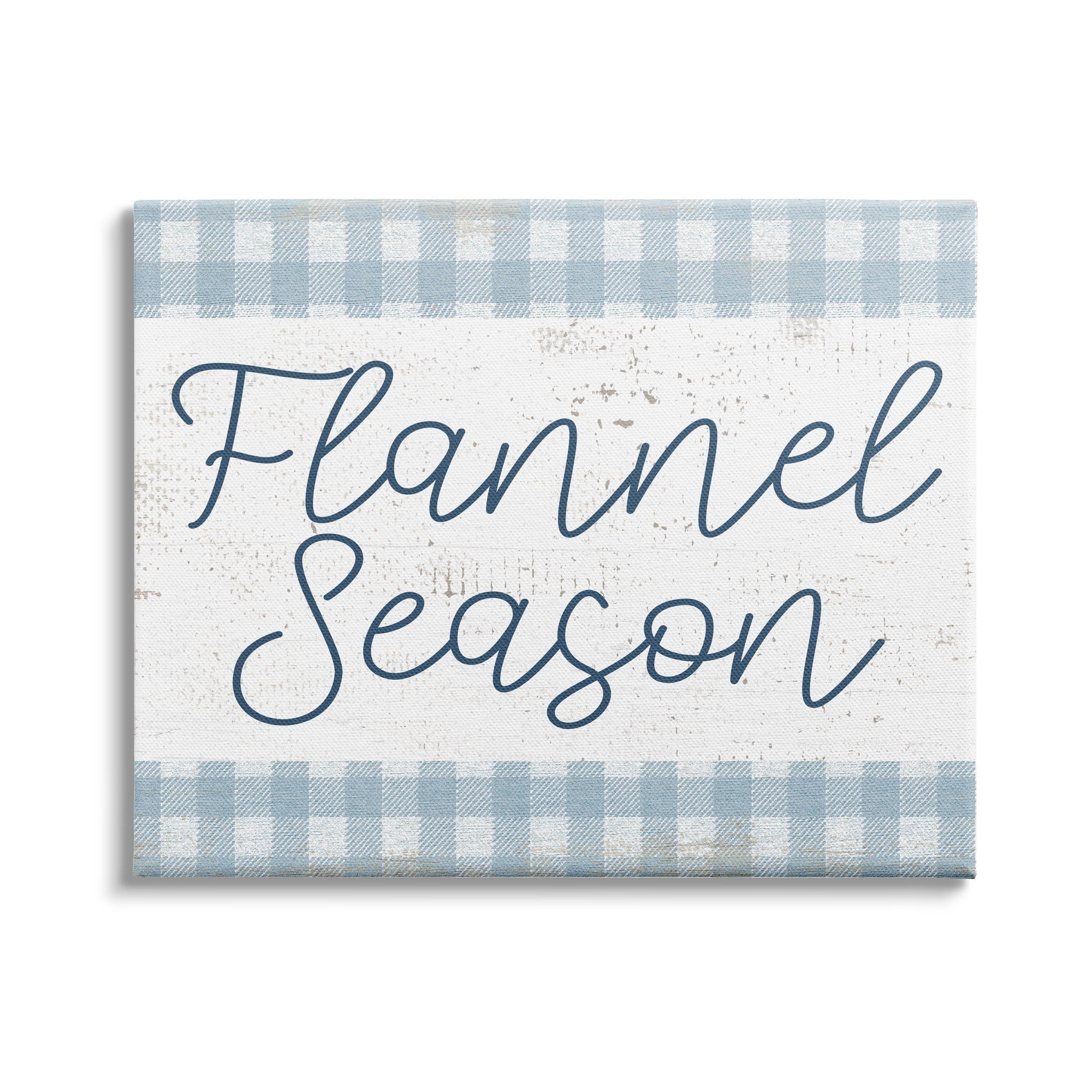 Stupell Industries Flannel Season Phrase Distressed Blue Checker Plaid Pattern Graphic Art Gallery-Wrapped Canvas Print Wall Art, 20x16, by Daphne Polselli