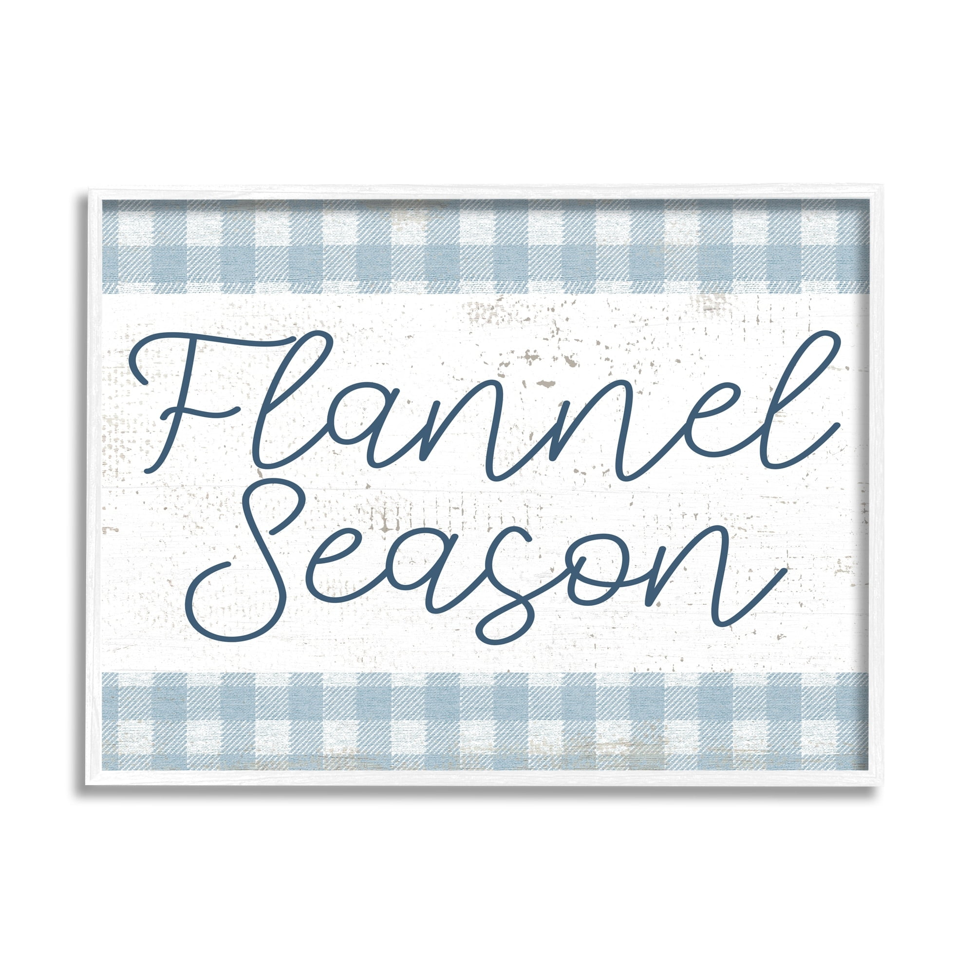 Stupell Industries Flannel Season Phrase Distressed Blue Checker Plaid Pattern Graphic Art White Framed Art Print Wall Art, 14x11, by Daphne Polselli