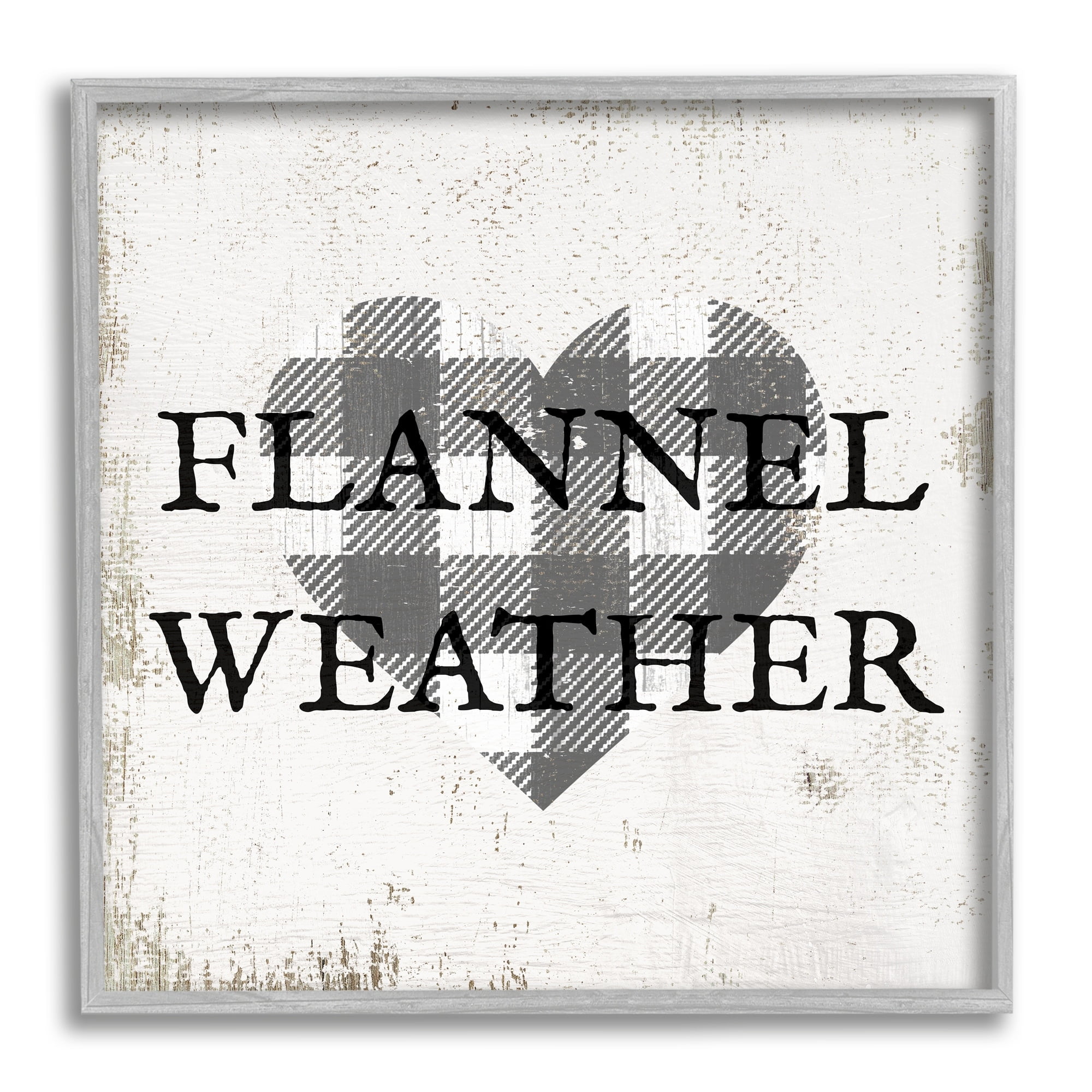 Stupell Industries Flannel Weather Phrase Patchwork Plaid Heart Distressed Pattern, 12 x 12,Design by Daphne Polselli