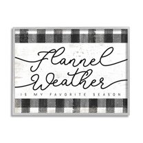 Stupell Industries Flannel Weather's My Favorite Season Phrase Checkered Plaid, 14 x 11,Design by Daphne Polselli