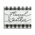 thumbnail image 1 of Stupell Industries Flannel Weather's My Favorite Season Phrase Checkered Plaid, 20 x 16,Design by Daphne Polselli, 1 of 5