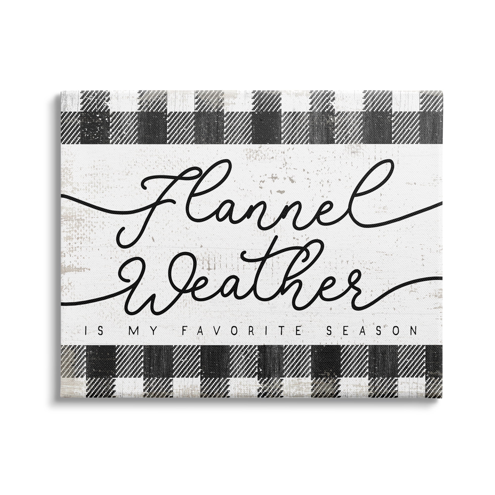 Stupell Industries Flannel Weather's My Favorite Season Phrase Checkered Plaid, 40 x 30,Design by Daphne Polselli