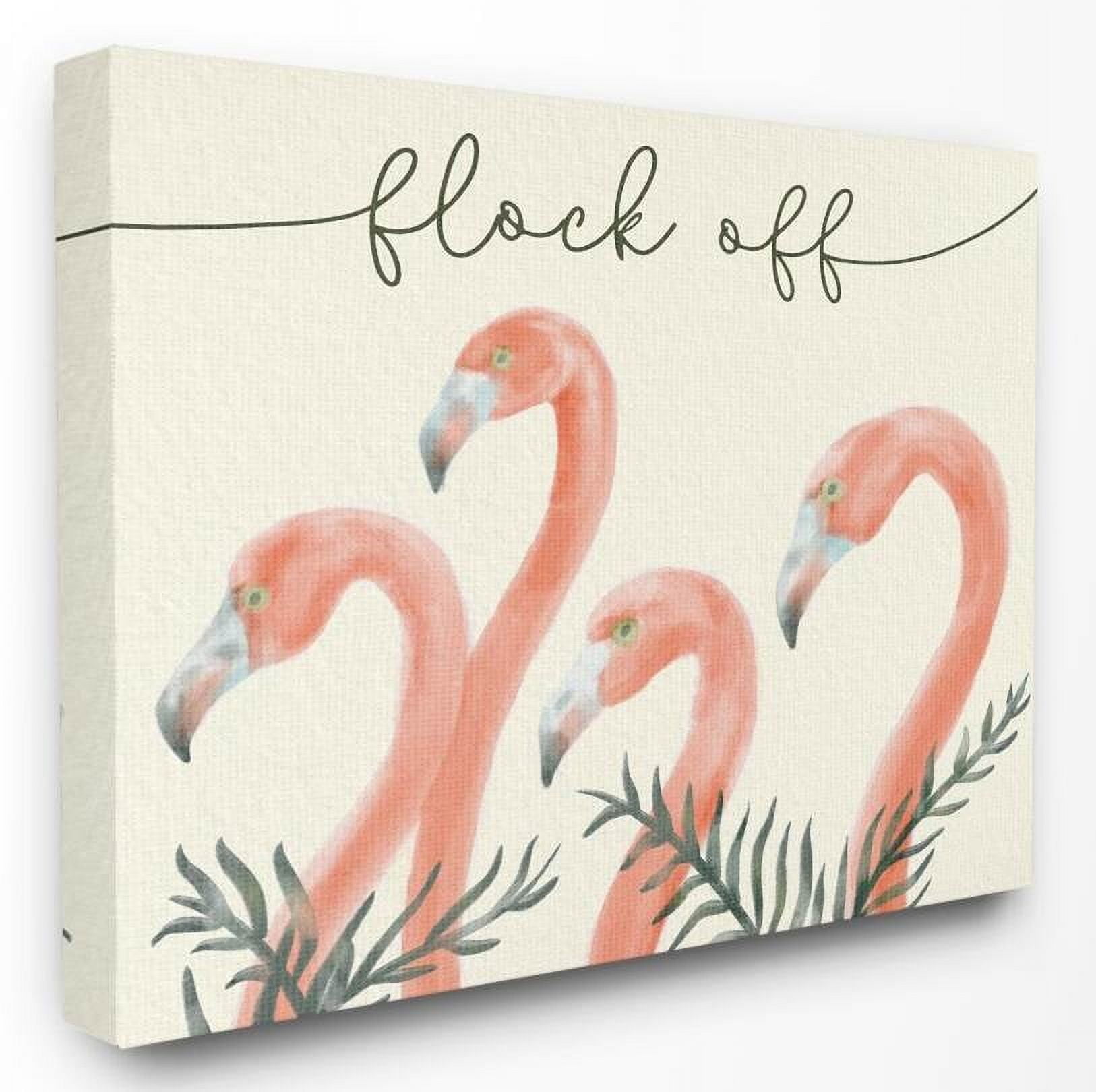 Stupell Industries Flock Off Funny Flamingo Animal Word Design Canvas Wall Art by Daphne Polselli
