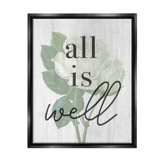 Stupell Industries Floral All is Well Phrase Inspirational Painting Black Floater Framed Art Print Wall Art, 17 x 21