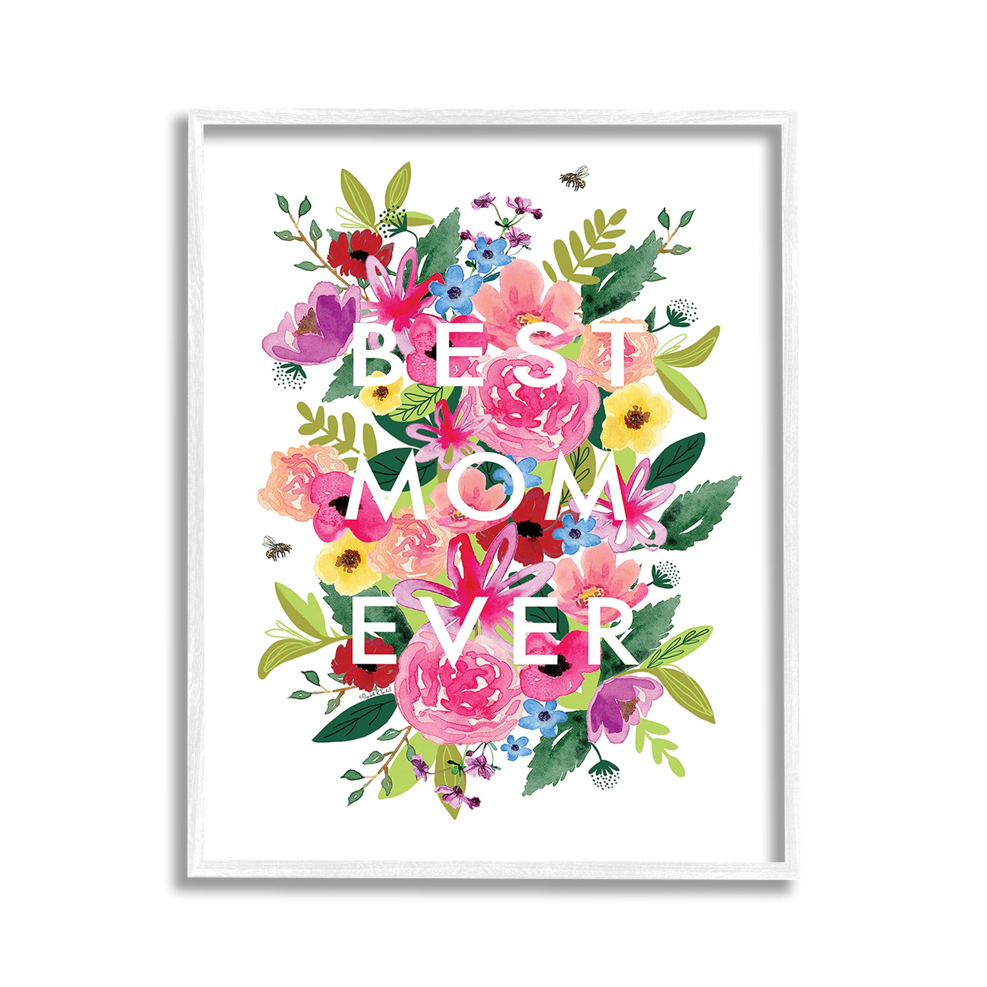 Stupell Industries Floral Best Mom Ever Botanical & Floral Painting White Framed Art Print Wall Art, 11 x 14