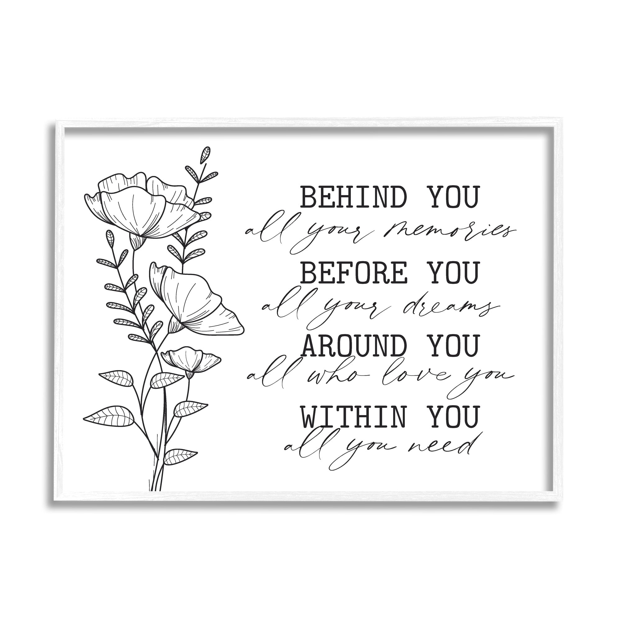 Stupell Industries Floral Blossoms Loving Quote Behind Before Around Within Graphic Art White Framed Art Print Wall Art, Design by Lettered and Lined