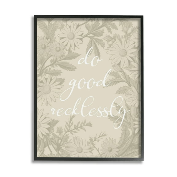 Stupell Industries Floral Do Good Recklessly Botanical & Floral Painting Black Framed Art Print Wall Art, 11 x 14