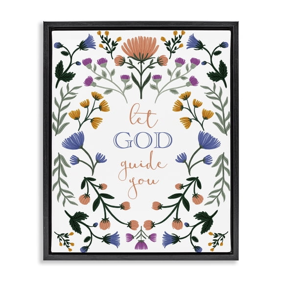 Stupell Industries Floral Let God Guide You Floral Painting Black Floater Framed Canvas Art Print Wall Art, 17 x 21