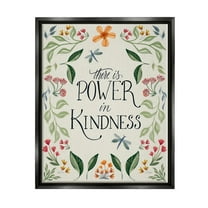 Stupell Industries Floral Power in Kindness Botanical & Floral Painting Black Floater Framed Canvas Art Print Wall Art, 17 x 21
