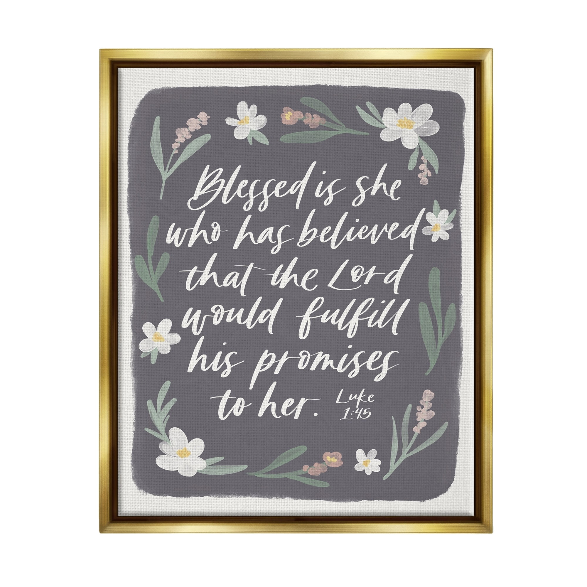 Stupell Industries Floral Religious Verse Calligraphy Script Botanical Border Graphic Art Metallic Gold Floating Framed Canvas Print Wall Art, Design by Amanda Houston