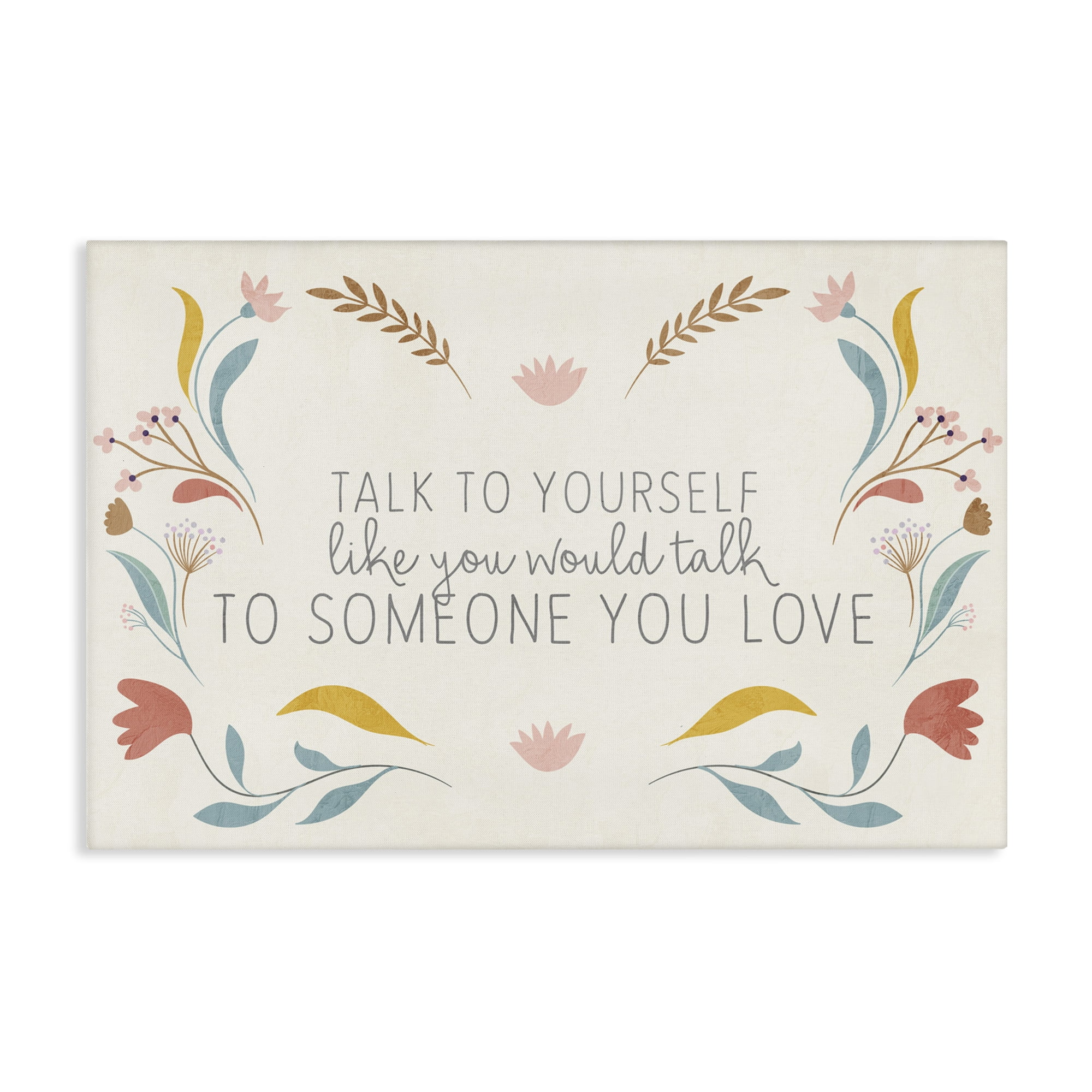 Stupell Industries Floral Self Love Inspirational Plants & Flowers Painting Wrapped Canvas Art Print Wall Art, 24 x 16