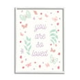 thumbnail image 1 of Stupell Industries Floral You Are So Loved Botanical & Floral Painting White Framed Art Print Wall Art, 16 x 20, 1 of 8