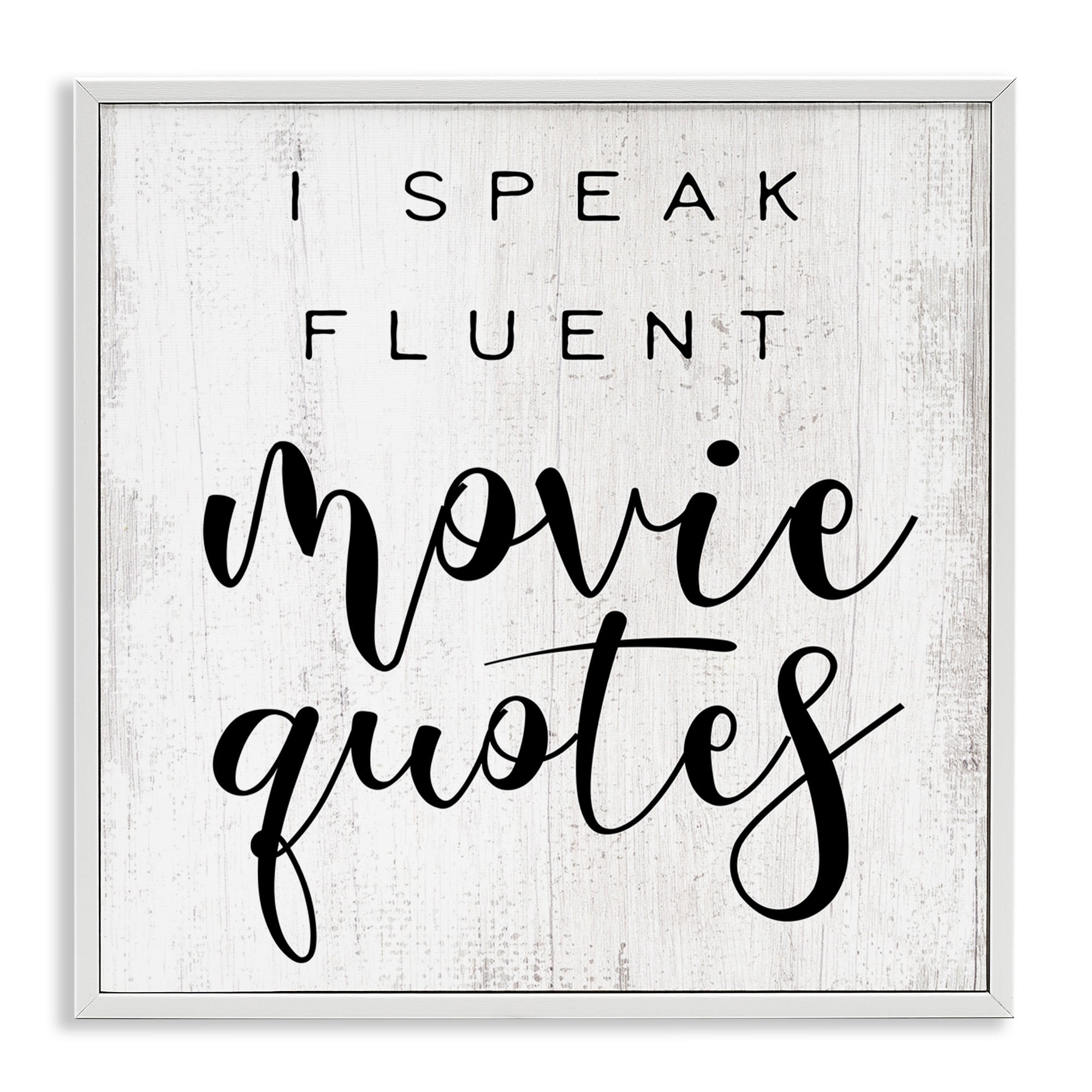 Stupell Industries Fluent Movie Quotes Phrase Typography Painting White Framed Art Print Wall Art, 12 x 12