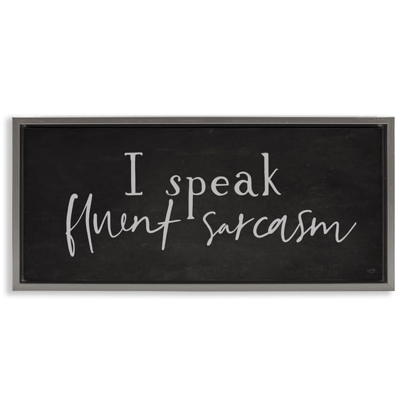 Stupell Industries Fluent Sarcasm Sassy Quote Gray Framed Floater Canvas Wall Art, design by Lux + Me Designs